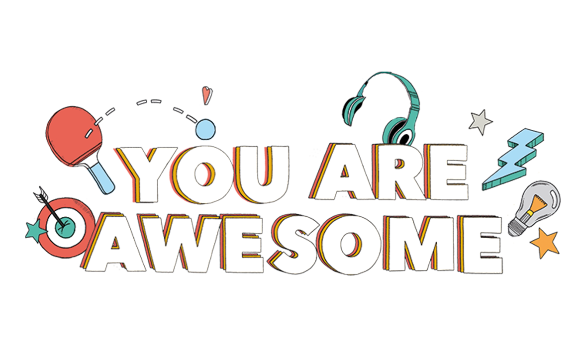 You are Awesome